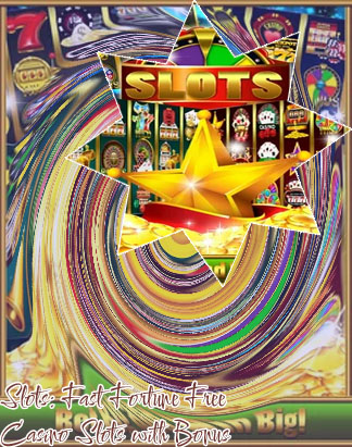 Fast fortune free slots
